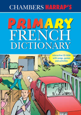 Book cover for Chambers Harrap's Primary French Dictionary