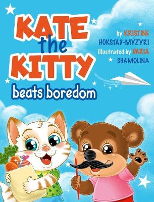 Book cover for Kate the Kitty Beats Boredom