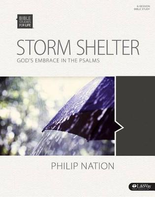 Cover of Bible Studies for Life: Storm Shelter - Bible Study Book