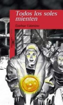 Book cover for Todos Los Soles Mienten