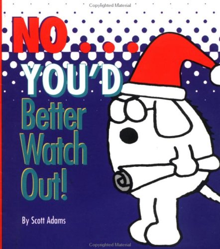 Book cover for No, You'd Better Watch out!