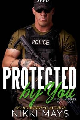 Book cover for Protected by You