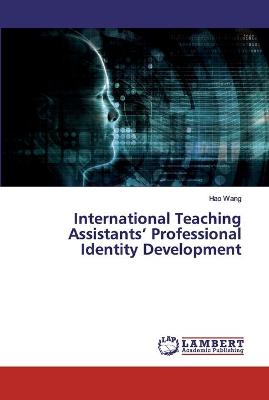 Book cover for International Teaching Assistants' Professional Identity Development