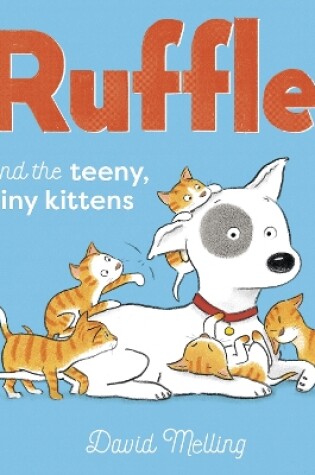 Cover of Ruffles and the Teeny, Tiny Kittens