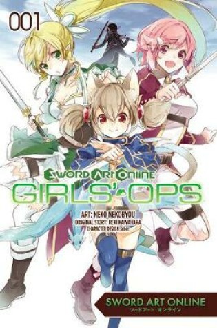 Cover of Sword Art Online: Girls' Ops, Vol. 1