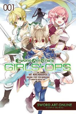 Book cover for Sword Art Online: Girls' Ops, Vol. 1