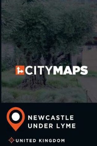 Cover of City Maps Newcastle under Lyme United Kingdom