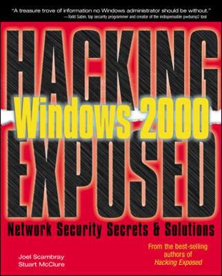 Book cover for Hacking Exposed Windows 2000