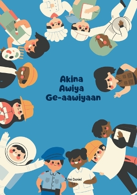 Book cover for Akina Awiya Ge-aawiyaan