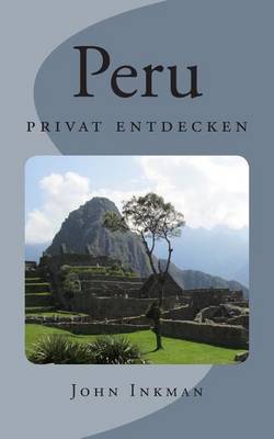 Book cover for Peru - Privat Entdecken