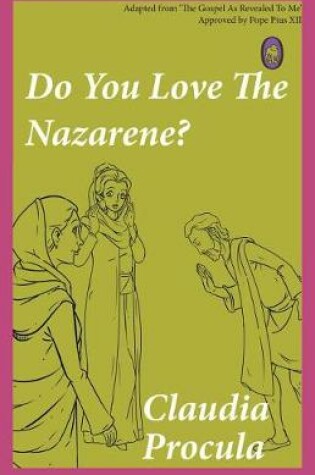 Cover of Do You Love The Nazarene?