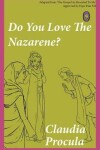 Book cover for Do You Love The Nazarene?