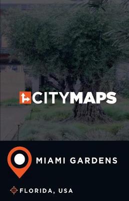 Book cover for City Maps Miami Gardens Florida, USA