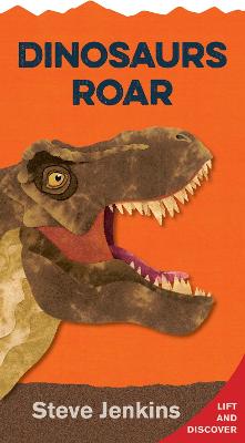 Book cover for Dinosaurs Roar: Lift-the-Flap and Discover