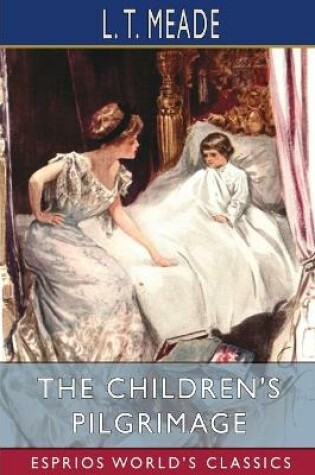 Cover of The Children's Pilgrimage (Esprios Classics)