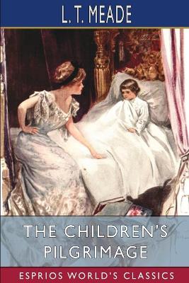 Book cover for The Children's Pilgrimage (Esprios Classics)