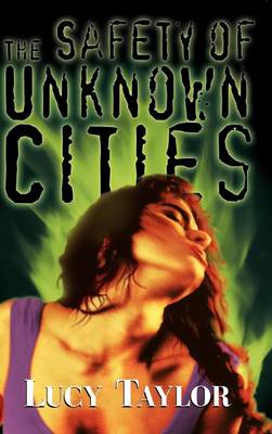 Book cover for The Safety of Unknown Cities