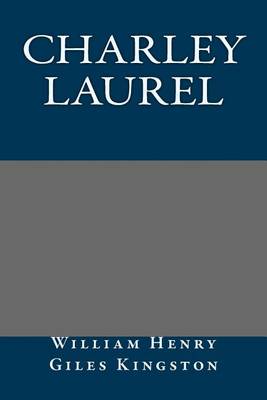 Book cover for Charley Laurel