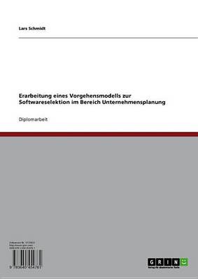 Book cover for Erarbeitung Eines Vorgehensmodells Zur Softwareselektion Im Bereich Unternehmensplanung