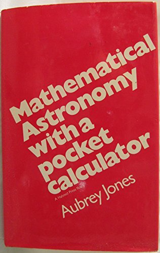 Book cover for Jones: Mathematical *Astronomy* with A P