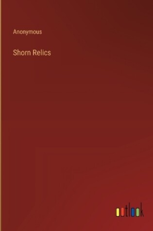 Cover of Shorn Relics