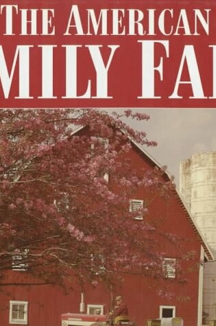 Cover of The American Family Farm