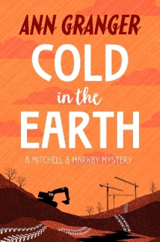 Cover of Cold in the Earth (Mitchell & Markby 3)