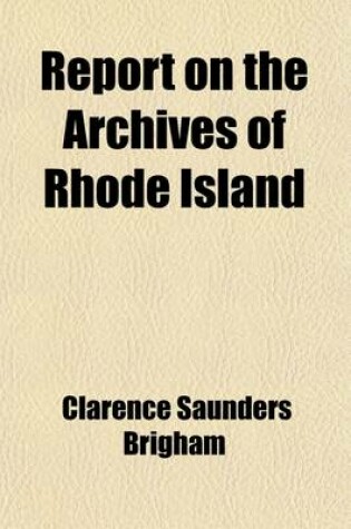 Cover of Report on the Archives of Rhode Island