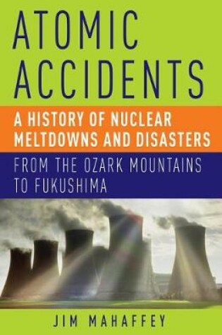 Cover of Atomic Accidents