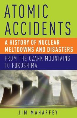 Book cover for Atomic Accidents