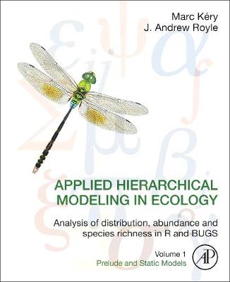 Book cover for Applied Hierarchical Modeling in Ecology: Analysis of distribution, abundance and species richness in R and BUGS