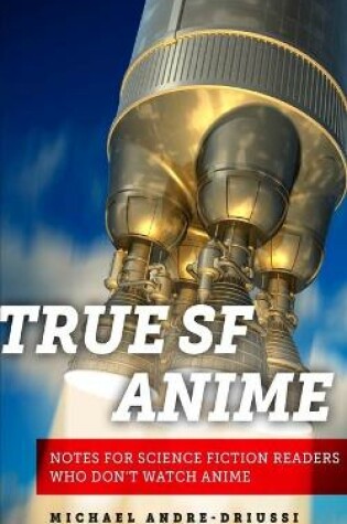 Cover of True SF Anime