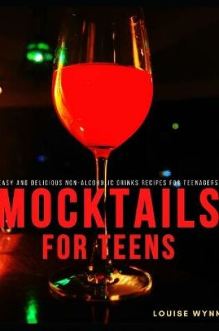 Cover of Mocktails for Teens