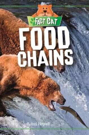 Cover of Fact Cat: Science: Food Chains