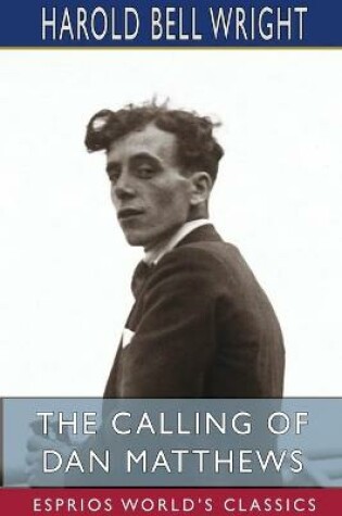 Cover of The Calling of Dan Matthews (Esprios Classics)