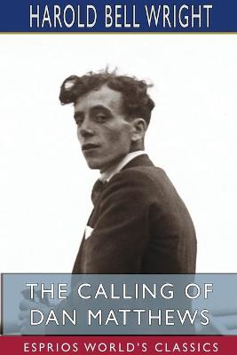 Book cover for The Calling of Dan Matthews (Esprios Classics)