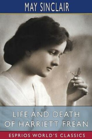 Cover of Life and Death of Harriett Frean (Esprios Classics)