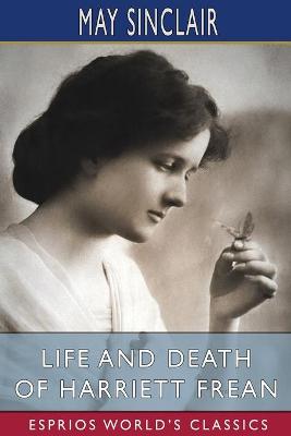 Book cover for Life and Death of Harriett Frean (Esprios Classics)