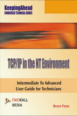 Cover of Keeping Ahead - TCP/IP in the NT Environment