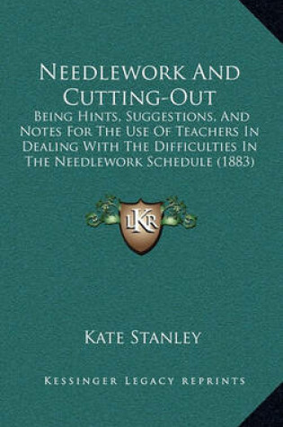 Cover of Needlework and Cutting-Out