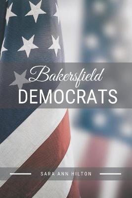 Book cover for Bakersfield Democrats