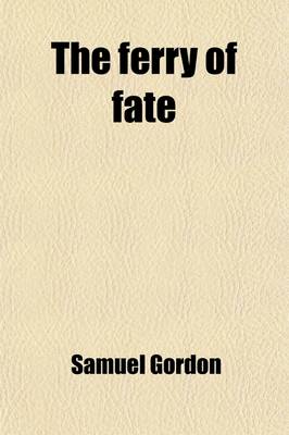 Book cover for The Ferry of Fate; A Tale of Russian Jewry