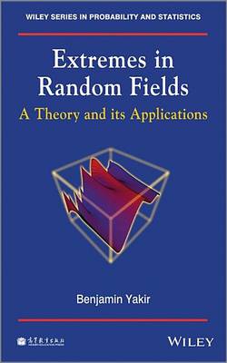 Book cover for Extremes in Random Fields: A Theory and Its Applications