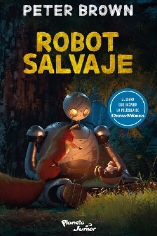 Cover of Robot Salvaje (Edición de la Película) / The Wild Robot (Movie Tie-In)