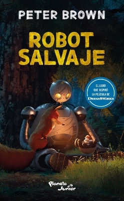 Book cover for Robot Salvaje (Edición de la Película) / The Wild Robot (Movie Tie-In)