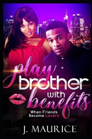 Cover of Play Brother with Benefits