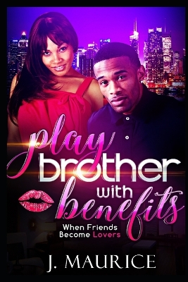 Book cover for Play Brother with Benefits