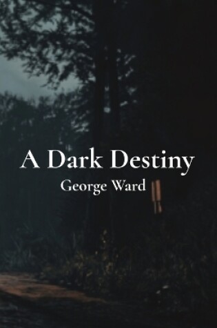 Cover of A Dark Destiny