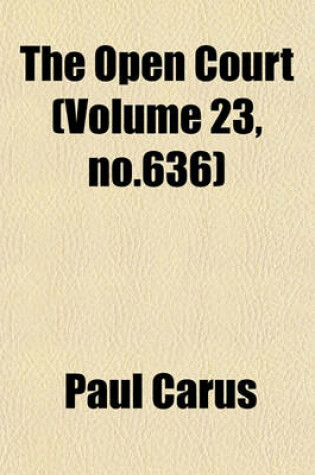 Cover of The Open Court (Volume 23, No.636)