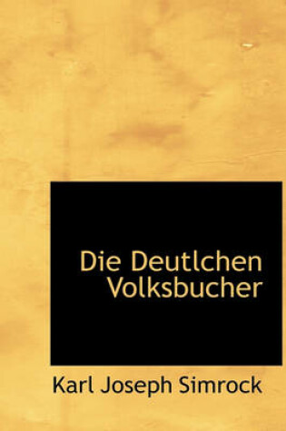 Cover of Die Deutlchen Volksbucher